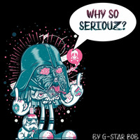 G-Star Bob-Why So Seriouz? by John Caulfield©