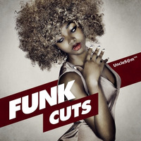UncleS@m™ - Funk Cuts 2k18 by UncleS@m™