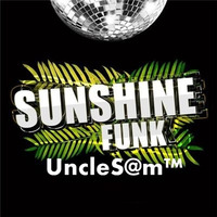 UncleS@m™ - Sunshine Funk 2k19 by UncleS@m™
