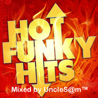 UncleS@m™ -   Hot Funky  Hits 2k19 by UncleS@m™
