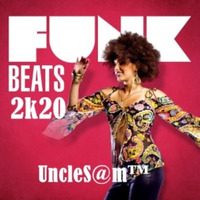 UncleS@m™ - 80s Funk Beats 2k20 by UncleS@m™
