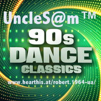 UncleS@m™ - 90s Dance Classics 2k20 by UncleS@m™