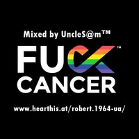 UncleS@m™ - Fuck Cancer 2K20 Part 2 by UncleS@m™