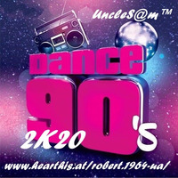 UncleS@m™ - Dance 90s 2K20 by UncleS@m™