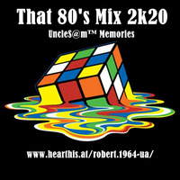 UncleS@m™ - That 80's Mix 2k20 by UncleS@m™