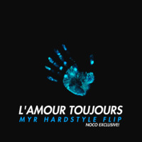 Dzeko &amp; Torres feat. Delaney Jane - L'Amour Toujours (Myr Hardstyle Flip) by myr