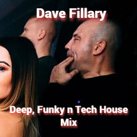 Dave Fillary deep funky n tech session by Dave Fillary