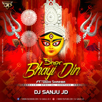 Bhor Bhayi Din - Vidhi Sharma - Compose Rmx Dj Sanju JD by Dj Sanju JD