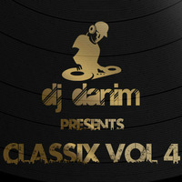 DJ Danim - Classix Vol.4 by DJ Danim