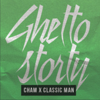 Cham X Classic Man Mashup by Gabe Pressure