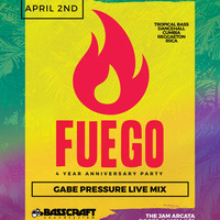 Live @ Fuego! 4 Year Anniversary  by Gabe Pressure