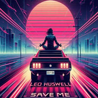 Leo Huswell - Save me by Huswell