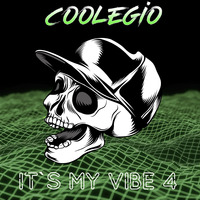 Coolegio - IT`S MY VIBE 4 by DJ Coolegio