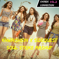 Khwaishein x Sidequest (Soul Strike Mashup) by Soul Strike