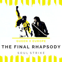 The Final Rhapsody (Soul Strike Reboot) by Soul Strike