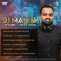 01 - Gali Gali Main - Dj Manish 2018 Remix by Dj Manish