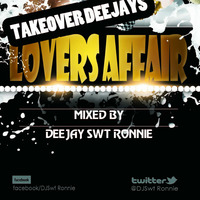 Loverz Affair MixTape[Dj Swt Ronnie] by djswtronnie