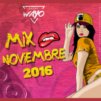 DJ Wayo - Mix Bellaqueo (Noviembre 2016) by Dj Wayo