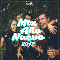 DJ Wayo - Mix Año Nuevo 2017 (Diciembre 2016) by Dj Wayo