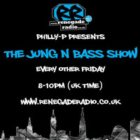 Philly-P - The Jung N Bass Show Renegade Radio 107.2 FM 13-4-18 by Philly-P