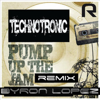 Technotronic - Pump Up The Jam (Byron Lopez Remix) by DjByron Lopez