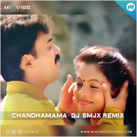 Chandhamama - DJ SMJX REMIX by DJ SMJX