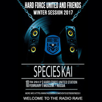 species Kai @ Hard Force United &amp; Friends (Winter Session 2017) by species Kai