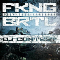 FKNG BRTL DJ Contest Set by species Kai by species Kai