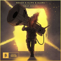 Reach x Slips &amp; Slurs - That Sound by MILK & SUGAR