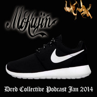 Mokujin - Mokujin - Dred Collective Podcast Jan 2014 by Mokujin