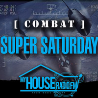 030720 My House Radio Super Saturday Glen &quot;DJ Houseman&quot; Williams - House Music COMBAT by Glen "DJHouseman" Williams