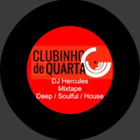 DJ Hercules - Clubinho de Quarta (Deep Soulful House) VHT by DJHC aka Hércules Carvalho