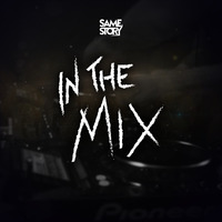 IN THE MIX #012 - DOWN BELOW by SAME STORY