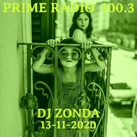 Prime Radio 100.3 dj Zonda Radio Show 13-11-2020 by dj Zonda