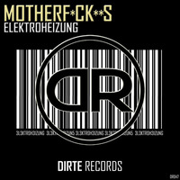Motherfuckers (ORIGINAL MIX) OUT ON BEATPORT 09/07/2016 by EHZG