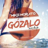 Mike Morato - Gozalo (Mashup) by Mike Morato