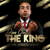 Don Omar - The King (Mike Morato Mashup) by Mike Morato