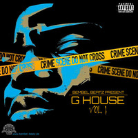 DJ OYO - G HOUSE - Vol 1 by BEMBEL BEATZ