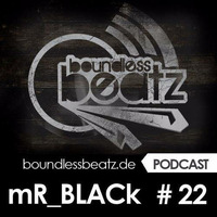Boundless Beatz Guest Mix by mR_BLACk