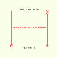 Loads of Loops - Heartbreak Passion. 139BPM. by Wayne Martin Richards.