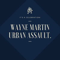 Wayne Martin - Urban Assault. D 117BPM. by Wayne Martin Richards.