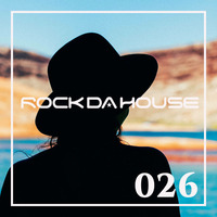 Dog Rock presents Rock Da House 026 by Dog Rock