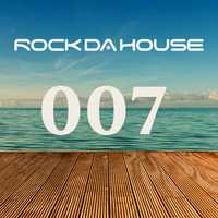 Dog Rock presents Rock Da House 007 by Dog Rock