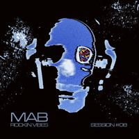 MAB  Rockin-Vibes-Session-8 by MAB