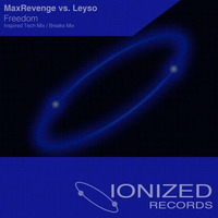 MaxRevenge vs Leyso - Freedom (Breaks Mix) [FREE DOWNLOAD] by Jakub Šiška (MaxRevenge)