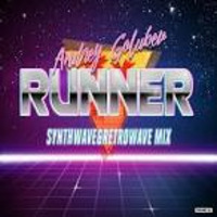 DJ Andrey Golubev -Runner (synthwave&amp;retrowave mix) (promodj.com) by Андрей Голубев