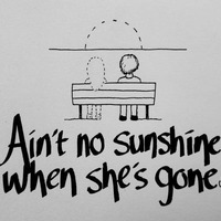 Ain't No Sunshine -Shine the Light Mix by Not Yet