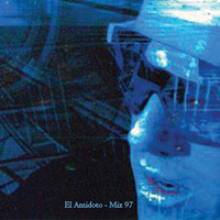 El Antioto - Mix 97 by El Antidoto