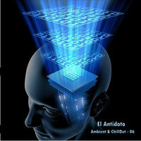 El Antidoto - Ambient &amp; ChillOut - 06 by El Antidoto