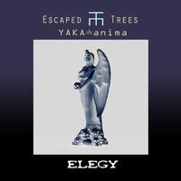 33 - Elegy (with Escaped Trees) (2018)
